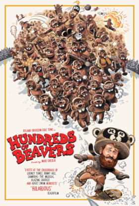'Hundreds of Beavers' poster