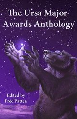 The Ursa Major Awards Anthology; A Tenth Anniversary Celebration