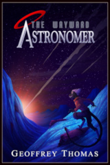 The Wayward Astronomer