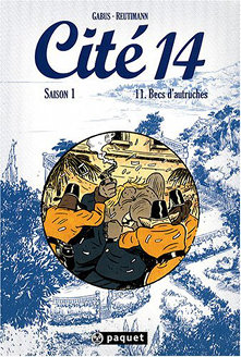 Cité 14, Saison 1, Tome 11