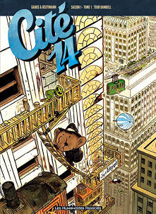 Cité 14, Saison 1, Tome 1