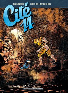 Cité 14, Saison 1, Tome 2