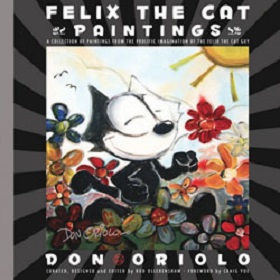 Felix the Cat Paintins by Don Oriolo