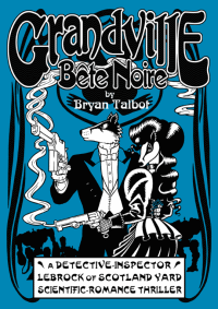 Grandville: Bête Noire